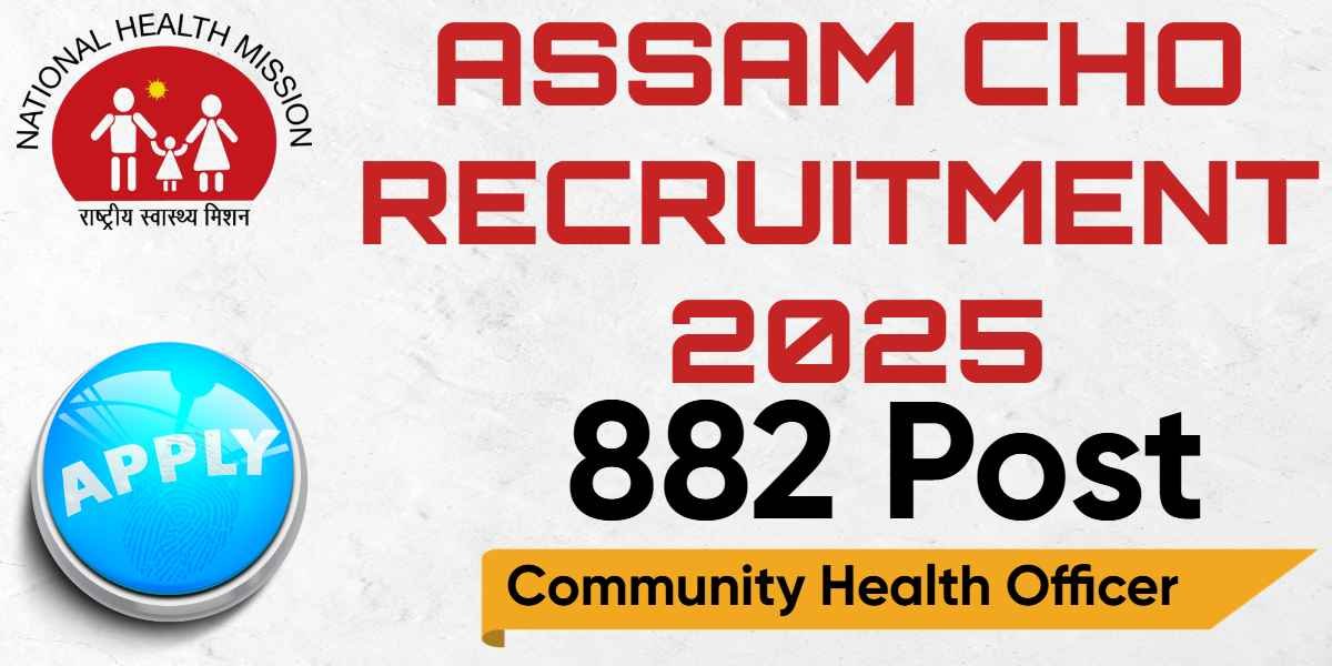 Assam CHO Recruitment 2025